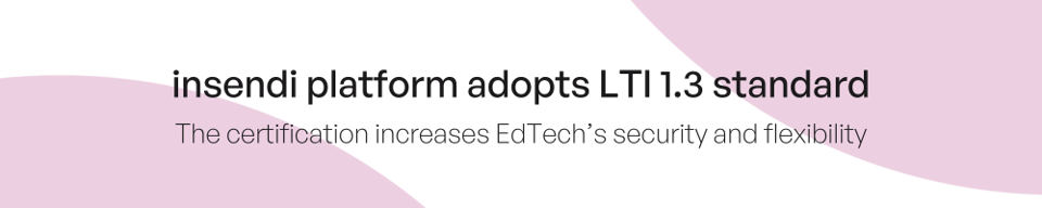insendi adopts LTI 1.3 standard