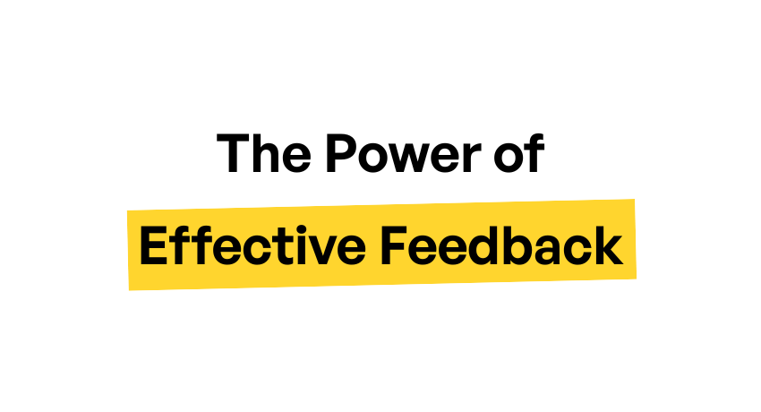 The Power of Effective Feedback